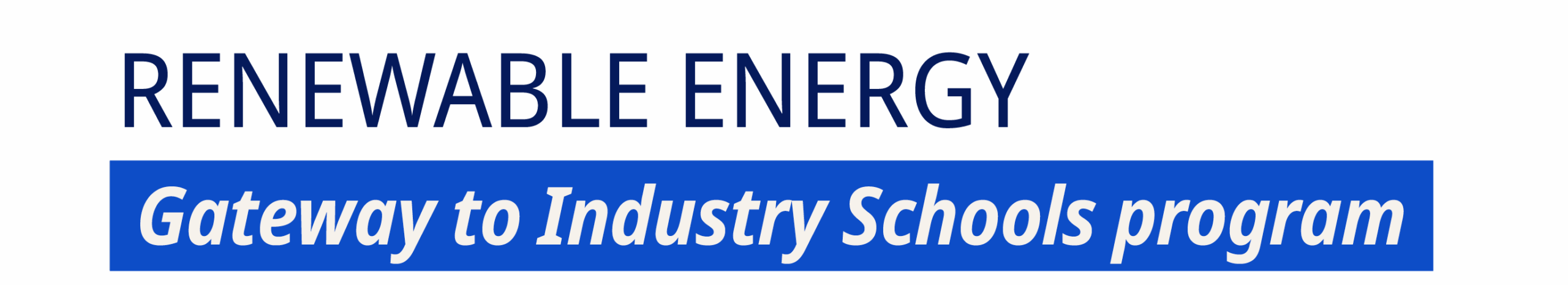 Renewable Energy - Gateway to Industry Scool Program